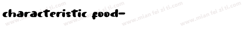 characteristic food字体转换